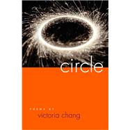 Circle by Chang, Victoria M., 9780809326181