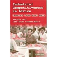 Industrial Competitiveness in Africa by Lall, Sanjaya; Kraemer-mbula, Erika, 9781853396182