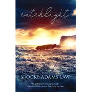 Catchlight by Law, Brooke Adams, 9781949116182