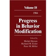 Progress in Behavior Modification by Hersen, Michel; Eisler, Richard M.; Miller, Peter M., 9780125356183