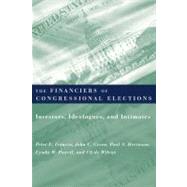 The Financiers of Congressional Elections by Francia, Peter L., 9780231116183
