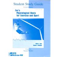 Student Study Guide To Accompany The Physiological Basis For Exerciseand Sport by Foss, Merle L.; Keteyian, Steven J.; Muller, Susan, 9780697376183