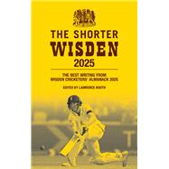 The Shorter Wisden 2025 by John Wisden & Co, 9781399426183