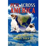 Pets Across America by Uher, Pam; Shaughness, Chris; Stewart, Margaret; Robinson, Kimberly, 9781438266183