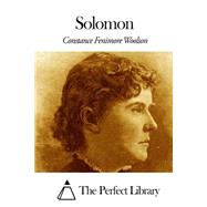 Solomon by Woolson, Constance Fenimore, 9781507636183