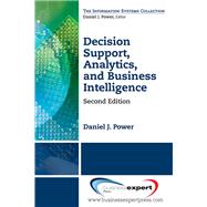 Decision Support, Analytics, and Business Intelligence by Power, Daniel J., 9781606496183