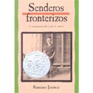Senderos Fronterizos : Breaking Through Spanish Edition by Jimenez, Francisco, 9780618226184