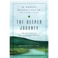 The Deeper Journey by Mulholland, M. Robert, Jr., 9780830846184