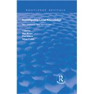 Investigating Local Knowledge by Sillitoe, Paul, 9781138356184