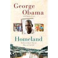 Homeland An Extraordinary Story of Hope and Survival by Obama, George; Lewis, Damien, 9781439176184