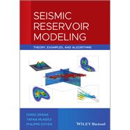 Seismic Reservoir Modeling Theory, Examples, and Algorithms by Grana, Dario; Mukerji, Tapan; Doyen, Philippe, 9781119086185