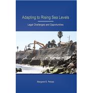 Adapting to Rising Sea Levels by Peloso, Margaret E., 9781611636185