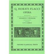 Opera by Horace; Wickham, E. C.; Garrod, H. W., 9780198146186