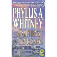 Amethyst Dreams by WHITNEY, PHYLLIS A., 9780449226186
