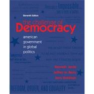 The Challenge of Democracy American Government in Global Politics by Janda, Kenneth; Berry, Jeffrey M.; Goldman, Jerry, 9780495906186