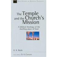 The Temple and the Church's Mission by Beale, G. K., 9780830826186
