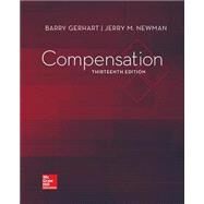 Loose-Leaf for Compensation by Gerhart, Barry; Newman, Jerry, 9781260486186