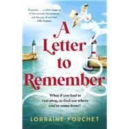 A Letter to Remember by Fouchet, Lorraine, 9781399706186
