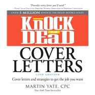 Knock 'em Dead Cover Letters by Yate, Martin, 9781440596186