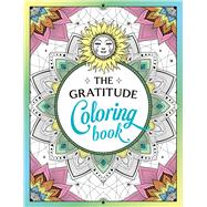 The Gratitude Coloring Book A Joyful Journey of Colour and Creativity by Unknown, 9781837996186