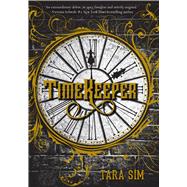 Timekeeper by Sim, Tara, 9781510706187