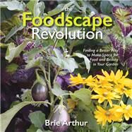 The Foodscape Revolution by Arthur, Brie, 9781943366187