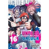 Undead Unluck, Vol. 16 by Tozuka, Yoshifumi, 9781974746187