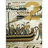 The Humanistic Tradition Book 2: Medieval Europe And The World Beyond by Fiero, Gloria, 9780077346188