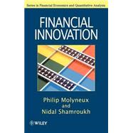 Financial Innovation by Molyneux, Philip; Shamroukh, Nidal, 9780471986188