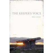 The Keeper's Voice by Carson, Mike, 9780807136188