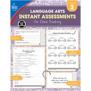 Instant Assessments for Data Tracking Language Arts Grade 3 by Payne, Amy, 9781483836188