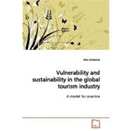 Vulnerability and Sustainability in the Global Tourism Industry by Nankervis, Alan, 9783639156188