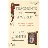 Fragments of a World by Lesley Smith, 9780226826189