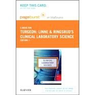 Linne & Ringsrud's Clinical Laboratory Science Pageburst Ebook on Vitalsource Retail Access Card by Turgeon, Mary Louise, 9780323226189