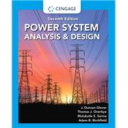 Power System Analysis and Design by Glover, J. Duncan; Sarma, Mulukutla S.; Overbye, Thomas; Birchfield, Adam, 9780357676189