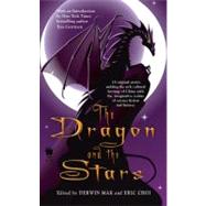 The Dragon and the Stars by Mak, Derwin; Choi, Eric; Gerritsen, Tess, 9780756406189