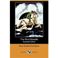The Wind Bloweth by Donn-byrne, Brian Oswald; Bellows, George, 9781409976189