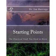 Starting Points by Hastings, Jim, 9781500716189