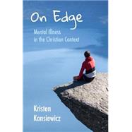 On Edge by Kansiewicz, Kristen, 9781501016189
