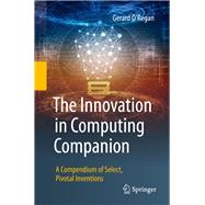 The Innovation in Computing Companion by O'Regan, Gerard, 9783030026189