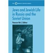 Jews and Jewish Life in Russia and the Soviet Union by Ro'I, Yaacov, 9780714646190
