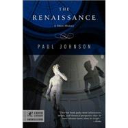 The Renaissance by JOHNSON, PAUL, 9780812966190
