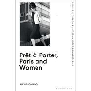 Prt--porter, Paris and Women by Romano, Alexis, 9781350126190