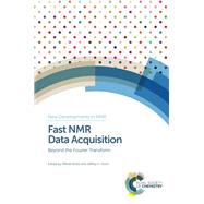 Fast Nmr Data Acquisition by Mobli, Mehdi; Hoch, Jeffrey C., 9781849736190