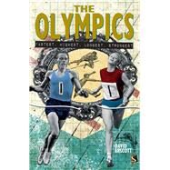The Olympics Fastest, Highest. Longest, Strongest by Arscott, David, 9781910706190