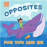 Opposites for You and Me by Kennedy, Pamela, 9781087706191