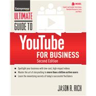 Entrepreneur Magazine's Ultimate Guide to YouTube for Business by Entrepreneur Magazine; Rich, Jason R., 9781599186191