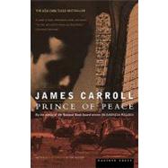 Prince of Peace by Carroll, James, 9780395926192