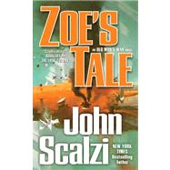 Zoe's Tale by Scalzi, John, 9780765356192