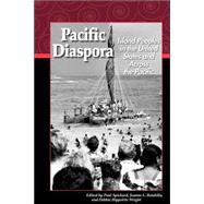 Pacific Diaspora by Spickard, Paul R.; Rondilla, Joanne L.; Wright, Debbie Hippolite, 9780824826192